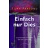 Einfach nur dies