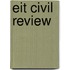 Eit Civil Review