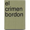 El Crimen Bordon door Maricarmen Almada