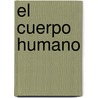 El Cuerpo Humano by Paul Beck