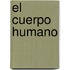 El Cuerpo Humano