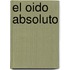 El Oido Absoluto