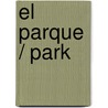 El Parque / Park by Celso Roman