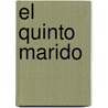 El Quinto Marido by Dixie Browning