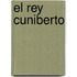 El Rey Cuniberto