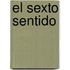 El Sexto Sentido