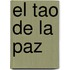 El Tao de La Paz