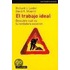 El Trabajo Ideal
