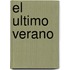 El Ultimo Verano