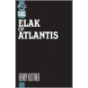 Elak Of Atlantis door Henry Kuttner