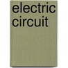Electric Circuit by Vladimir Karapetoff