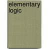 Elementary Logic door William James Taylor