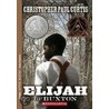 Elijah of Buxton door Christopher Paul Curtis