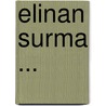 Elinan Surma ... by Gustaf Von Numers