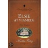 Elsie At Viamede door Martha Finley