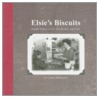 Elsie's Biscuits door Laurey Masterton