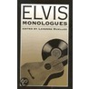 Elvis Monologues door Lovonne Mueller