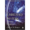Embedded Systems door Oliver H. Bailey