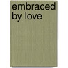 Embraced By Love by Suzanne Brockmann
