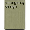 Emergency Design door Gerhard Blechinger