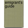 Emigrant's Guide door William Cobbett