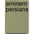 Eminent Persians