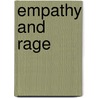 Empathy And Rage by T. Levin