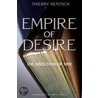 Empire Of Desire door Thierry Hentsch