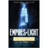 Empires Of Light door Jill Jonnes