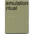 Emulation Ritual