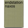 Endstation Naxos door Gilda Boldt