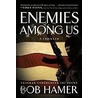 Enemies Among Us door Bob Hamer