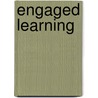 Engaged Learning door Richard VanDeWeghe