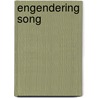 Engendering Song door Jane Sugarman