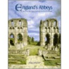 England's Abbeys door Phillip Wilkinson
