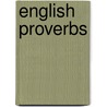 English Proverbs door Onbekend
