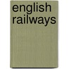 English Railways by John Fraser