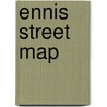 Ennis Street Map door Ordnance Survey of Ireland