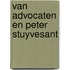 Van advocaten en Peter Stuyvesant