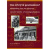 Hoe schrijf ik geschiedenis?