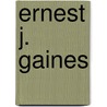 Ernest J. Gaines by Dennis Abrams