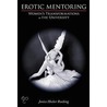 Erotic Mentoring by Janice Hocker Rushing