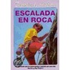 Escalada En Roca door John Barry