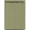 Ontslagwetgeving door W.J.P.M. Fase