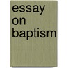 Essay On Baptism door Enoch Lewis