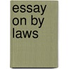 Essay On by Laws door William Golden Lumley