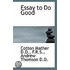 Essay To Do Good