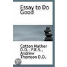 Essay To Do Good door Cotton Mather