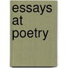 Essays At Poetry door Edwin Augustus Atlee