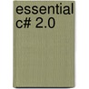 Essential C# 2.0 door Mark Michaelis